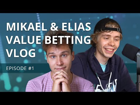 Let's turn €500 into €5000 with sports betting | Mikael & Elias Value Betting Vlog | Episode 1